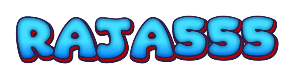 RAJA555